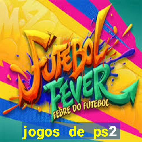 jogos de ps2 download iso